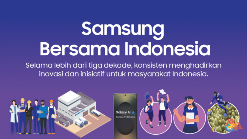 3 Dekade Bersama Indonesia, Samsung Berikan Lebih dari Inovasi