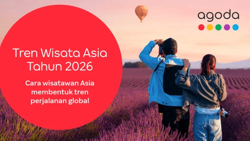 Agoda Ungkap Tren Wisata Asia 2026: Indonesia Paling Antusias