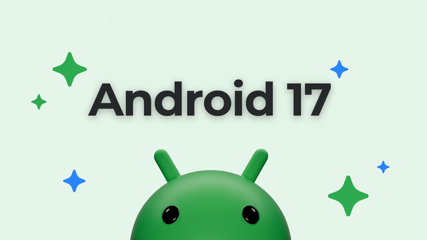 Google Konfirmasi Android 17 Beta 1 Segera Meluncur ke Publik