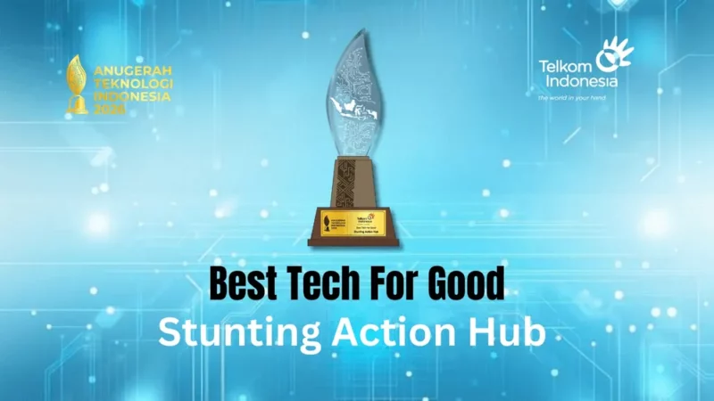 Telkom Stunting Action Hub Sabet Penghargaan Tech For Good 2026