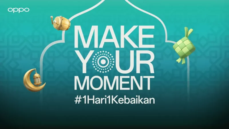 OPPO Indonesia Kembali Gelar Make Your Moment di 9 Kota Ramadan 2026