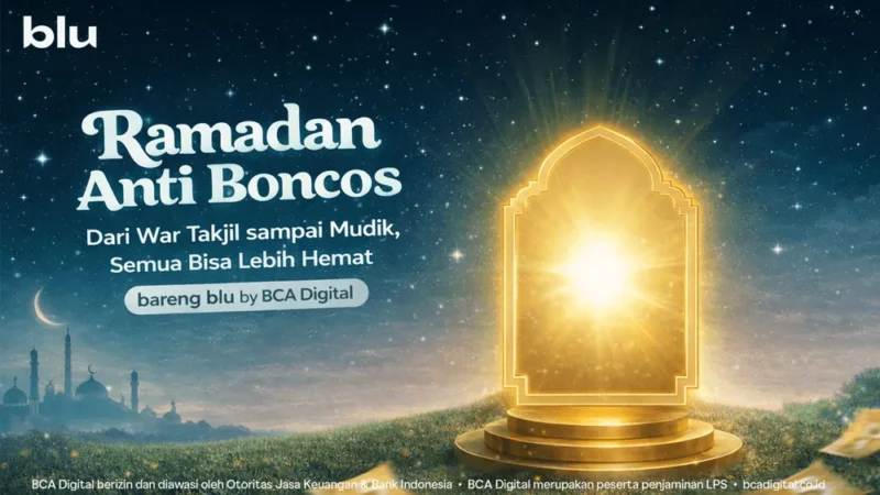 Ramadan Anti Boncos Bareng blu by BCA Digital, Ini Daftar Promonya